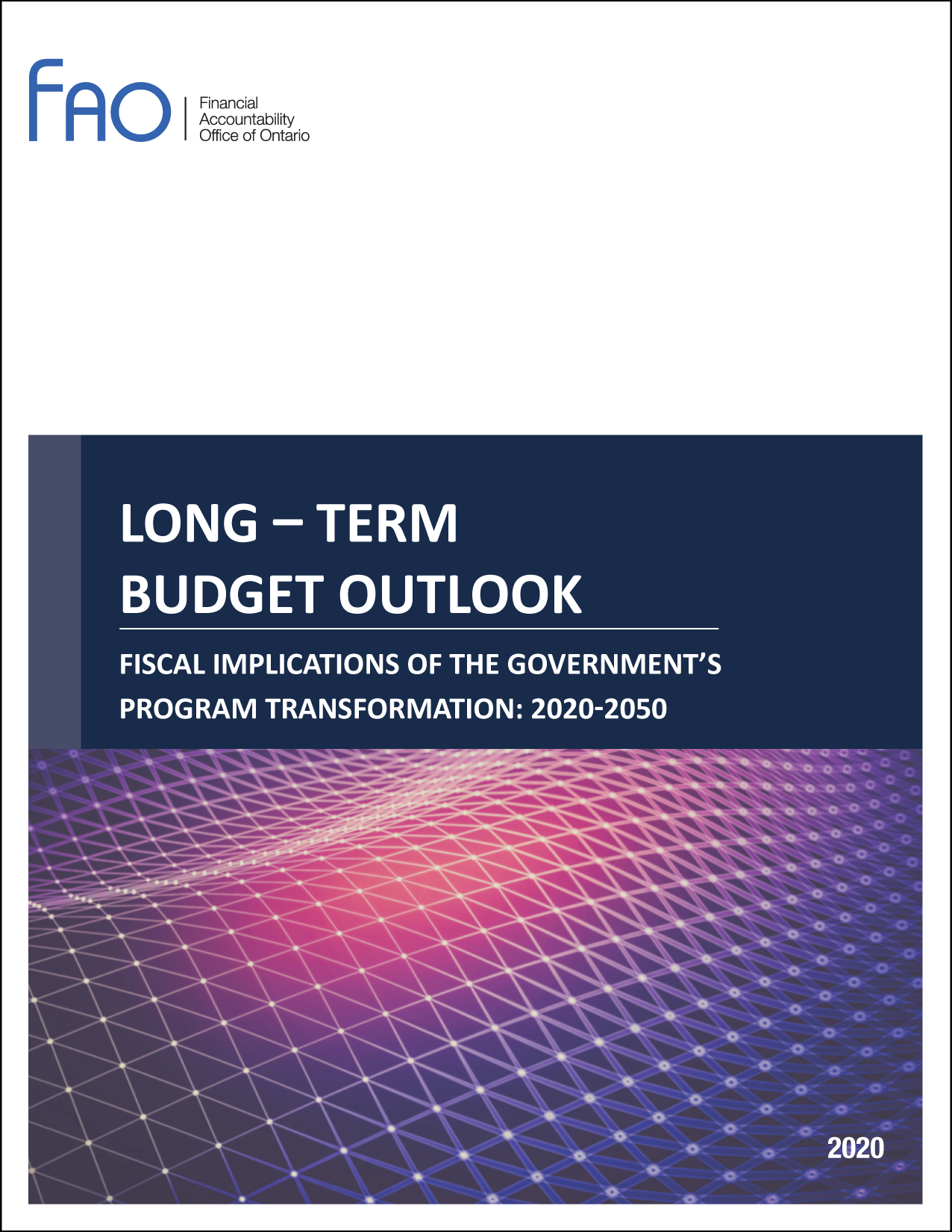 Long-Term Budget Outlook: Fiscal Implications of the Government’s Program Reforms: 2020-2050